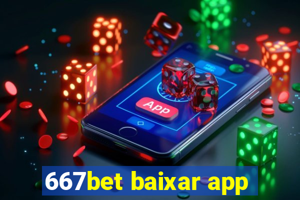 667bet baixar app